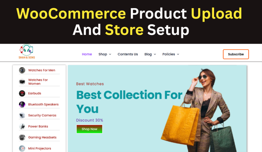 WooCommerce Product Upload And Store Setup