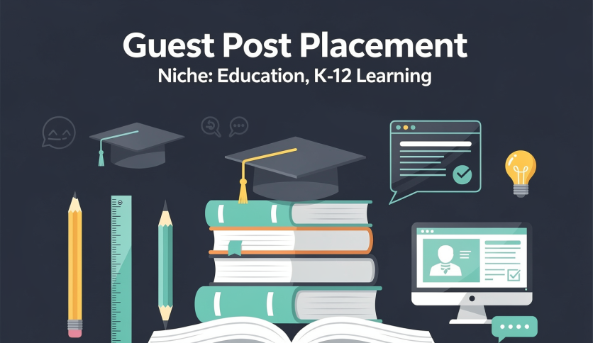 Guest Post Placement on Education & Academic Resource Platform