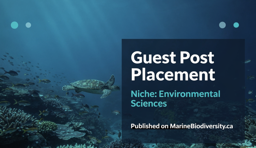 Guest Post Placement on Marine, Environmental Science Website