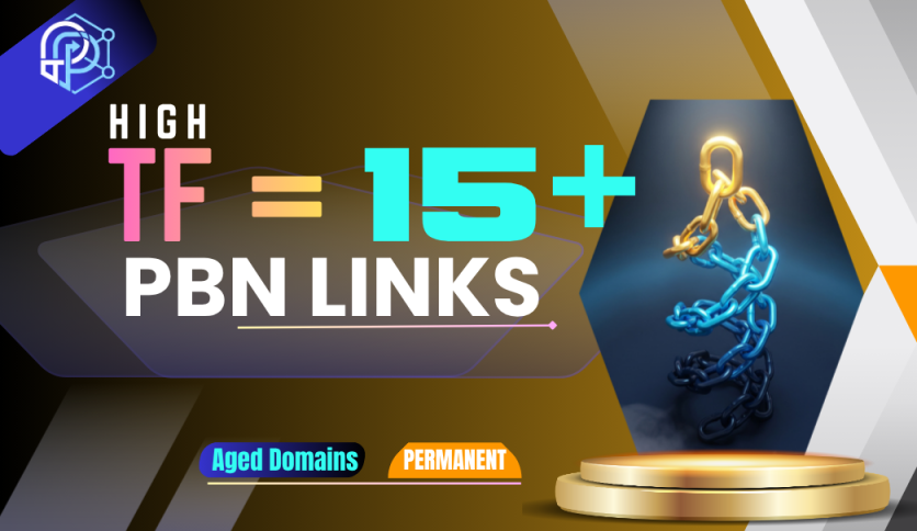 High Quality Permanent PBN Links TF 15 Plus